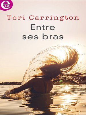 cover image of Entre ses bras